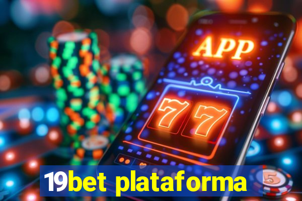 19bet plataforma